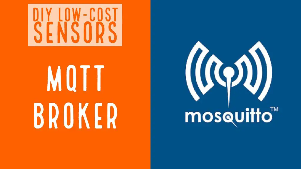 DIY Home Automation Sensors - MQTT Broker